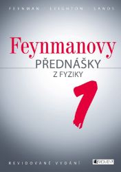 Feynmanovy přednášky z fyziky - revidované vydání - 1.díl - Richard Philips Feynman,Robert B. Leighton,Matthew L. Sands - Vysokoškolská výuka a VOŠ Feynmanovy přednášky z fyziky - revidované vydání - 1.díl
