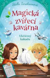 Magická zvířecí kavárna – Ukřičený kakadu Magická zvířecí kavárna – Ukřičený kakadu