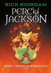 Percy Jackson – Hněv trojhlavé bohyně - Rick Riordan - Knihy Percy Jackson Percy Jackson 7 - Hněv trojhlavé bohyně