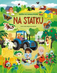 Knížka se samolepkami - Na statku - Samolepkové knihy pro děti Knížka se samolepkami - Na statku