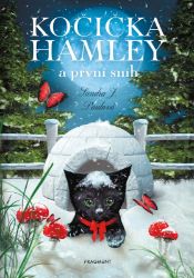 Kočička Hamley a první sníh - Sandra J. Paul - Dobrodružné knihy pro děti Kočička Hamley a první sníh
