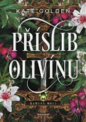 Příslib Olivínu - Kate Golden - Young Adult Příslib Olivínu