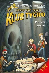 Klub Tygrů - Pobřeží koster - Thomas Brezina - Detektivky pro děti Klub Tygrů - Pobřeží koster