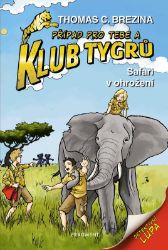Klub Tygrů – Safari v ohrožení Klub Tygrů – Safari v ohrožení