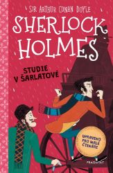 Sherlock Holmes – Studie v šarlatové - Stephanie Baudet - Dobrodružné knihy pro děti Sherlock Holmes – Studie v šarlatové