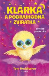 Klárka a podivuhodná zvířátka – Sůvička pomocnice Klárka a podivuhodná zvířátka – Sůvička pomocnice