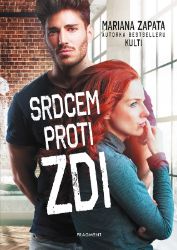Srdcem proti zdi - Mariana Zapata - Romány pro ženy Srdcem proti zdi
