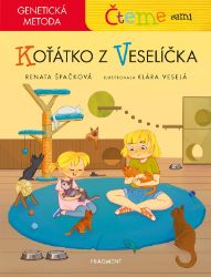 Čteme sami – genetická metoda - Koťátko z Veselíčka - Renata Špačková - Populárně naučná literatura pro děti Čteme sami – genetická metoda - Koťátko z Veselíčka