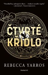 Čtvrté křídlo - Young Adult Čtvrté křídlo - s bonusovou kapitolou