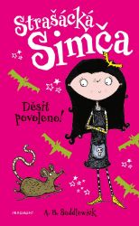 Strašácká Simča – Děsit povoleno! - A. B. Saddlewick - Fantasy knihy pro děti Strašácká Simča – Děsit povoleno!