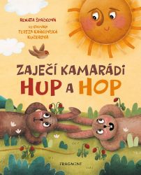 Zaječí kamarádi Hup a Hop