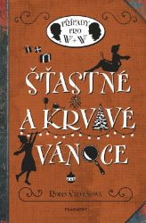Šťastné a krvavé Vánoce - Robin Stevens - Detektivky pro děti Šťastné a krvavé Vánoce
