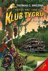 Klub Tygrů - Ďábelský parník - Thomas Brezina - Detektivky pro děti Klub Tygrů - Ďábelský parník