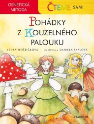 Čteme sami – genetická metoda - Pohádky z Kouzelného palouku - Lenka Hoštičková - Pohádky pro děti Čteme sami – genetická metoda - Pohádky z Kouzelného palouku