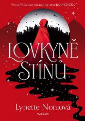 Lovkyně stínů Lovkyně stínů