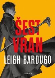 Šest vran (brož.) - Leigh Bardugo - Young Adult Šest vran (brož.)