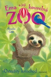 Ema a její kouzelná zoo - Ostražitý lenochod - Amelia Cobb - Beletrie pro děti a mládež Ema a její kouzelná zoo - Ostražitý lenochod