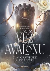 Věž Avalonu - Alex Rivers - Romány pro dívky Věž Avalonu