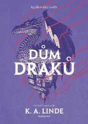 Dům draků - K. A. Linde - Young Adult Dům draků