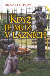 Když je muž v lázních Když je muž v lázních