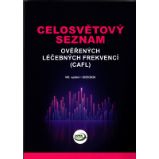 Celosvětový seznam ověřených léčebných frekvencí Celosvětový seznam ověřených léčebných frekvencí