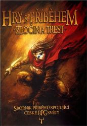 Hry s příběhem 1 - Zločin a trest Hry s příběhem 1 - Zločin a trest