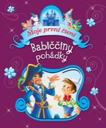 Babiččiny pohádky - Moje první čtení Babiččiny pohádky - Moje první čtení