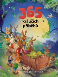 365 králičích příběhů 365 králičích příběhů