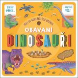 Obávaní dinosauři - Přes 60 odklápěcích okének