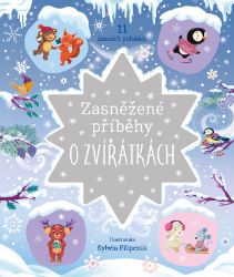 Zasněžené příběhy o zvířátkách - Stephanie Moss - Detektivky pro děti Zasněžené příběhy o zvířátkách