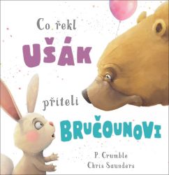 Co řekl ušák příteli bručounovi Co řekl ušák příteli bručounovi