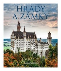Hrady a zámky Evropy Hrady a zámky Evropy