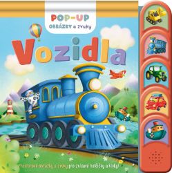 Vozidla (POP-UP obrázky a zvuky) Vozidla (POP-UP obrázky a zvuky)