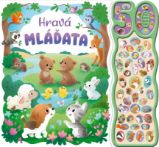 Hravá mláďata - Zvuková knížka Hravá mláďata - Zvuková knížka