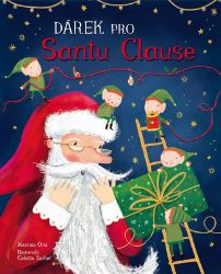 Dárek pro Santu Clause - Martina Orsi - Vtipné knihy pro děti Dárek pro Santu Clause