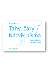 Písanka 2 – Tahy, čáry – Nácvik písma Písanka 2 – Tahy, čáry – Nácvik písma