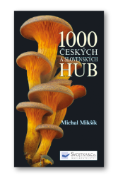 1000 českých a slovenských hub 1000 českých a slovenských hub