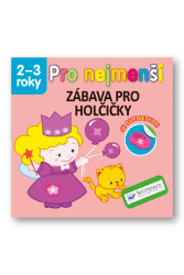 Zábava pro holčičky - Pro nejmenší - Péče o dítě Zábava pro holčičky - Pro nejmenší