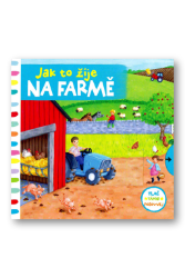 Jak to žije na farmě Jak to žije na farmě
