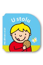 U stolu - pro děti od 1-3 let - Leporela pro nejmenší U stolu - pro děti od 1-3 let