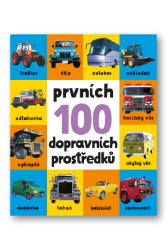 Prvních 100 dopravních prostředků Prvních 100 dopravních prostředků