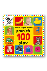 Prvních 100 slov - Podívej se pod okénko Prvních 100 slov - Podívej se pod okénko
