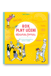 Rok plný učení zábavnou formou Rok plný učení zábavnou formou