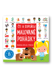 Malované pohádky - Čti a doplňuj - Stuart Lynch - Obrázkové knihy pro nejmenší Malované pohádky - Čti a doplňuj