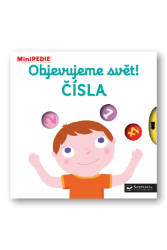 MiniPEDIE Objevujeme svět! Čísla - Leporela Svojtka MiniPEDIE MiniPEDIE Objevujeme svět! Čísla