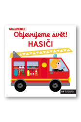 MiniPEDIE Objevujeme svět! Hasiči