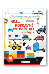 Nej dopravní prostředky v pohybu Nej dopravní prostředky v pohybu