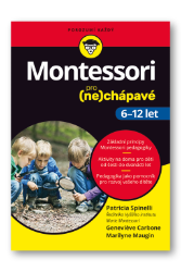 Montessori pro (ne)chápavé (6-12 let) Montessori pro (ne)chápavé (6-12 let)