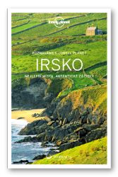 Poznáváme Irsko - Lonely Planet - kolektiv autorů,Fionn Davenport,Neil Wilson,Damian Harper,Catherine Le Nevez,Isabel Albiston - Mapy Irsko Poznáváme Irsko - Lonely Planet