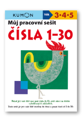 Čísla 1-30 - Můj pracovní sešit - Toshihiki Karakido - Knihy pro předškoláky Čísla 1-30 - Můj pracovní sešit